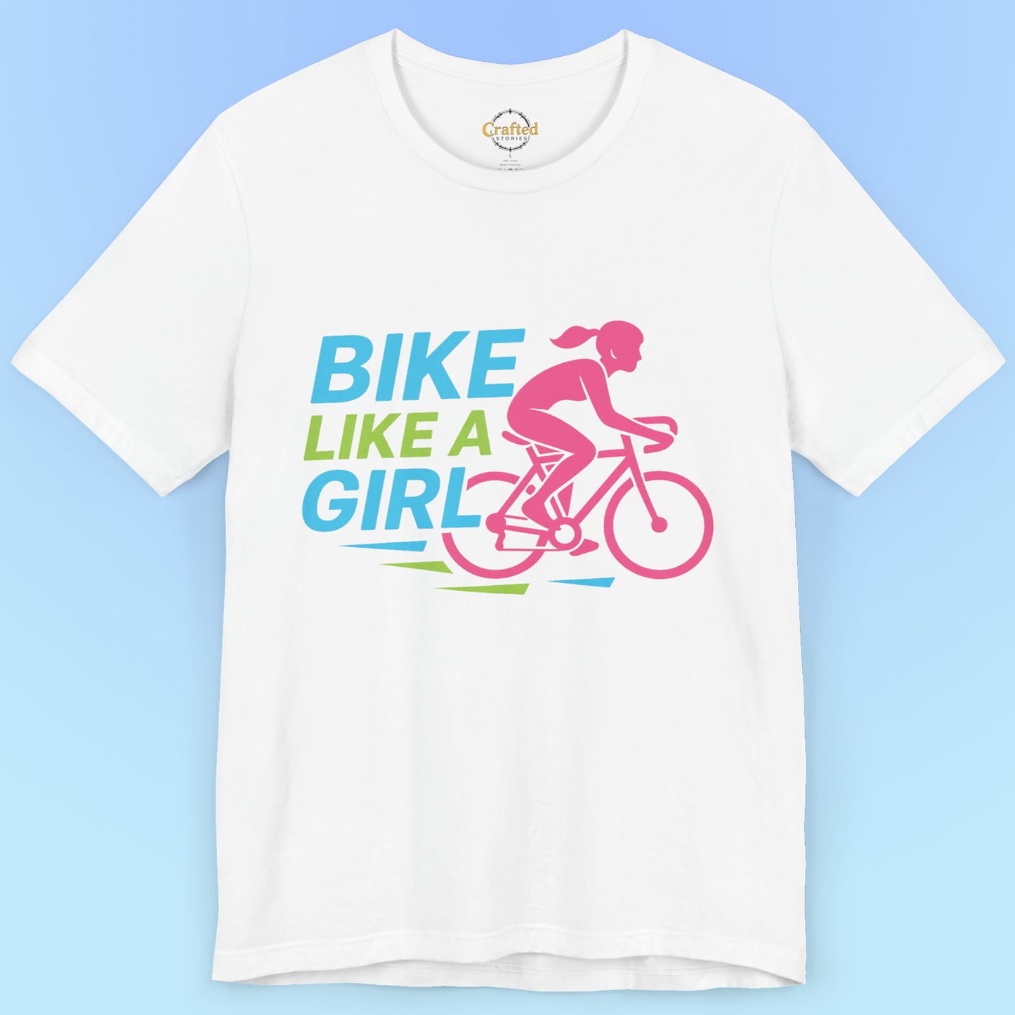 Bike like a Girl- Short Sleeve T- shirt