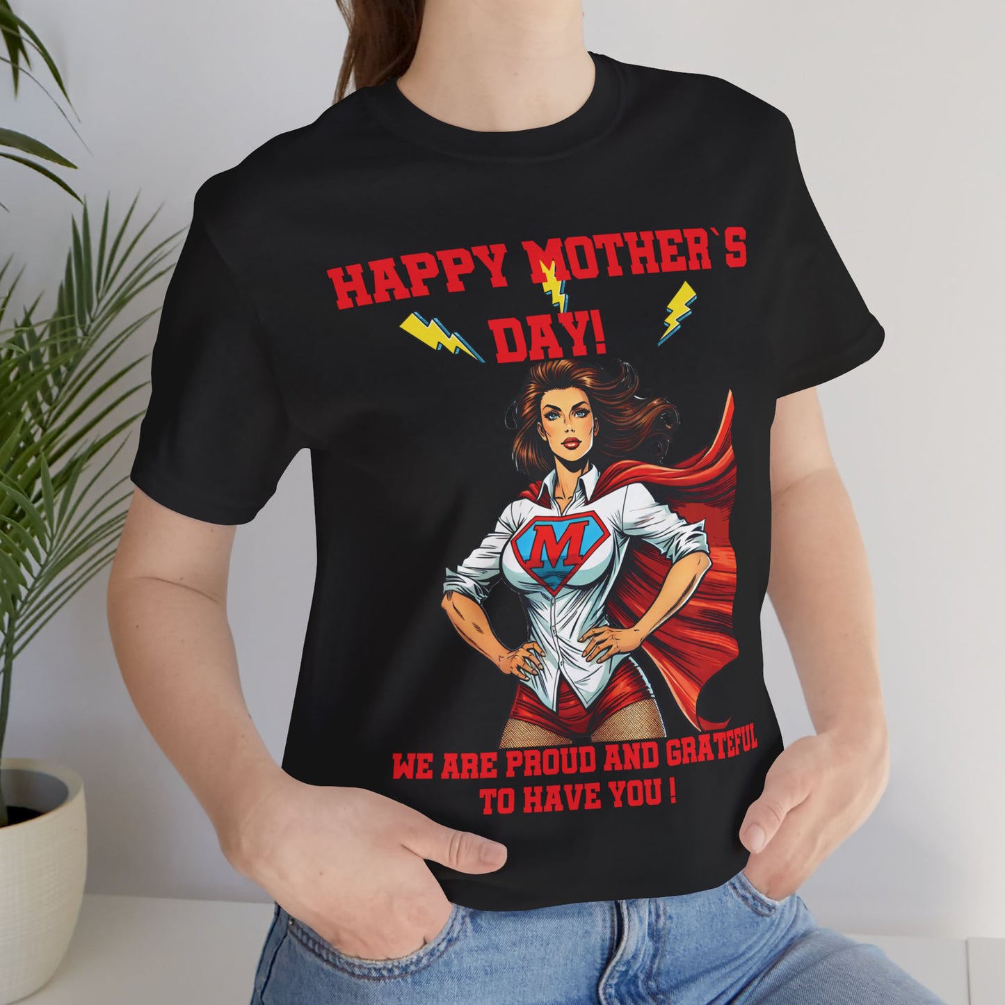 Mother`s day Supermom – Our Everyday Hero Tee, women Jersey Short Sleeve T shirt