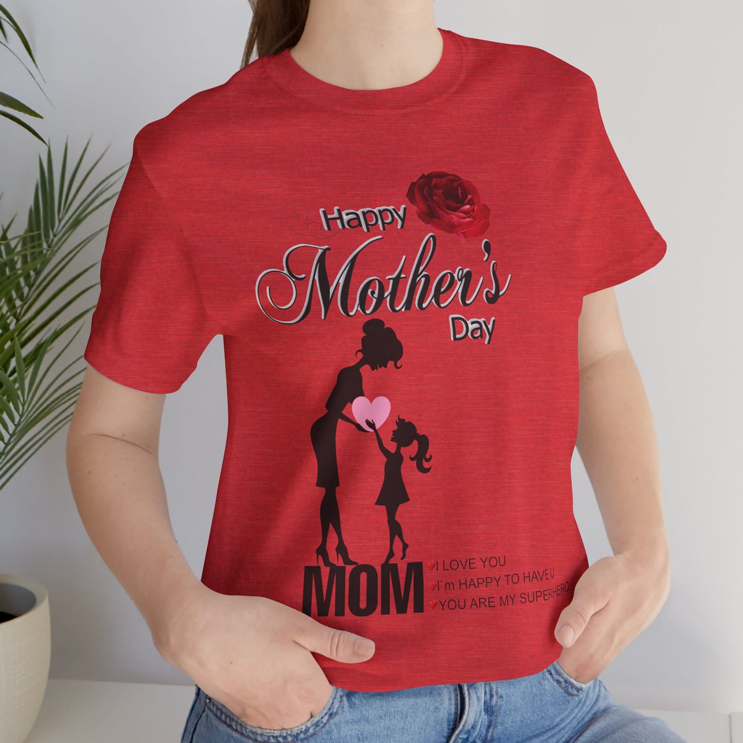 Mother`s Day, Thank You, Mom – Strong, Busy, Loved, Women Tee, Jersey Short Sleeve T shirt