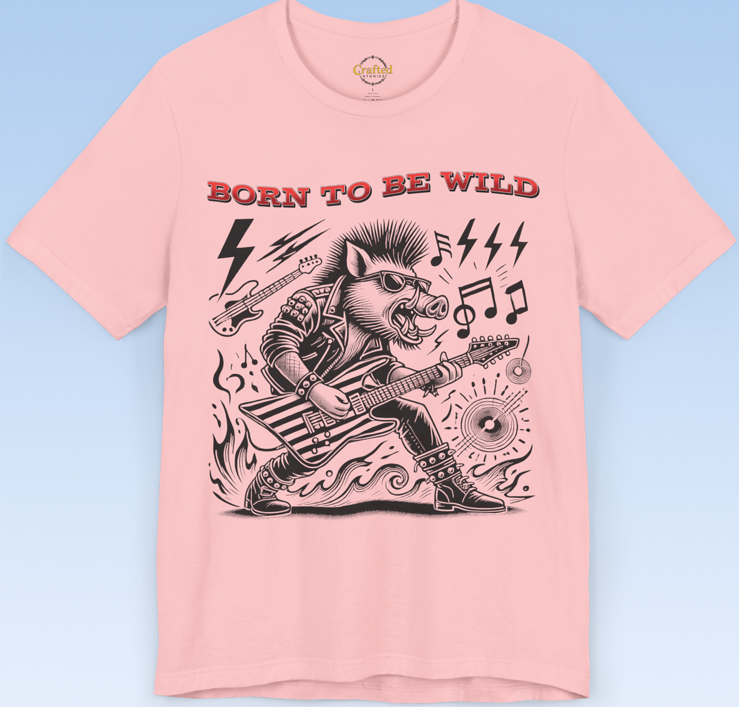 Born to be Wild; Wild Pig Unisex Rock `n` Roll T- Shirt