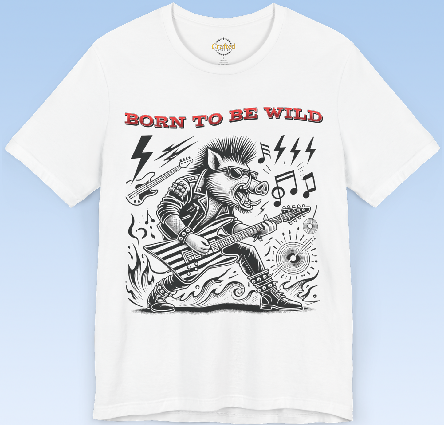 Born to be Wild; Wild Pig Unisex Rock `n` Roll T- Shirt