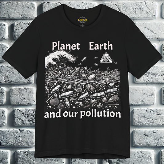 Planet Earth and Our Pollution – Eco-Conscious T-Shirt Unisex Jersey Short Sleeve 🌍♻️