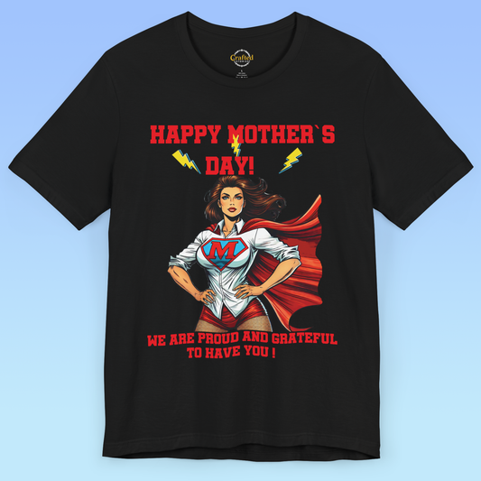 Mother`s day Supermom – Our Everyday Hero Tee, women Jersey Short Sleeve T shirt