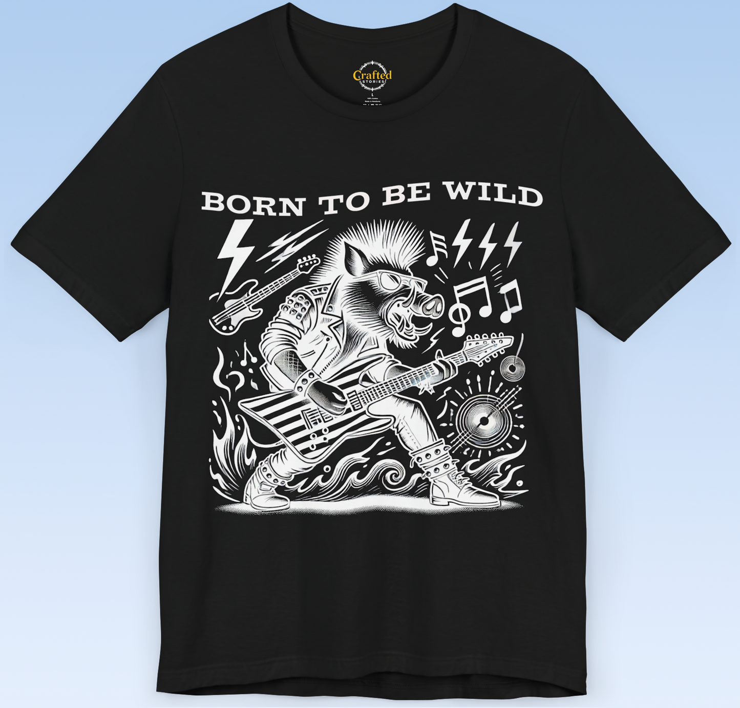 Born to be Wild; Wild Pig Unisex  Rock `n` Roll T- Shirt