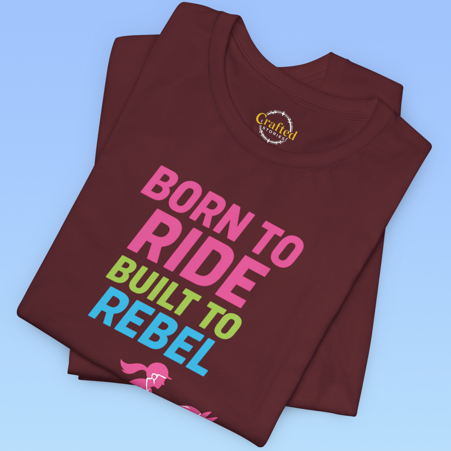 BORN TO RIDE- Short Sleeve Women T-shirt