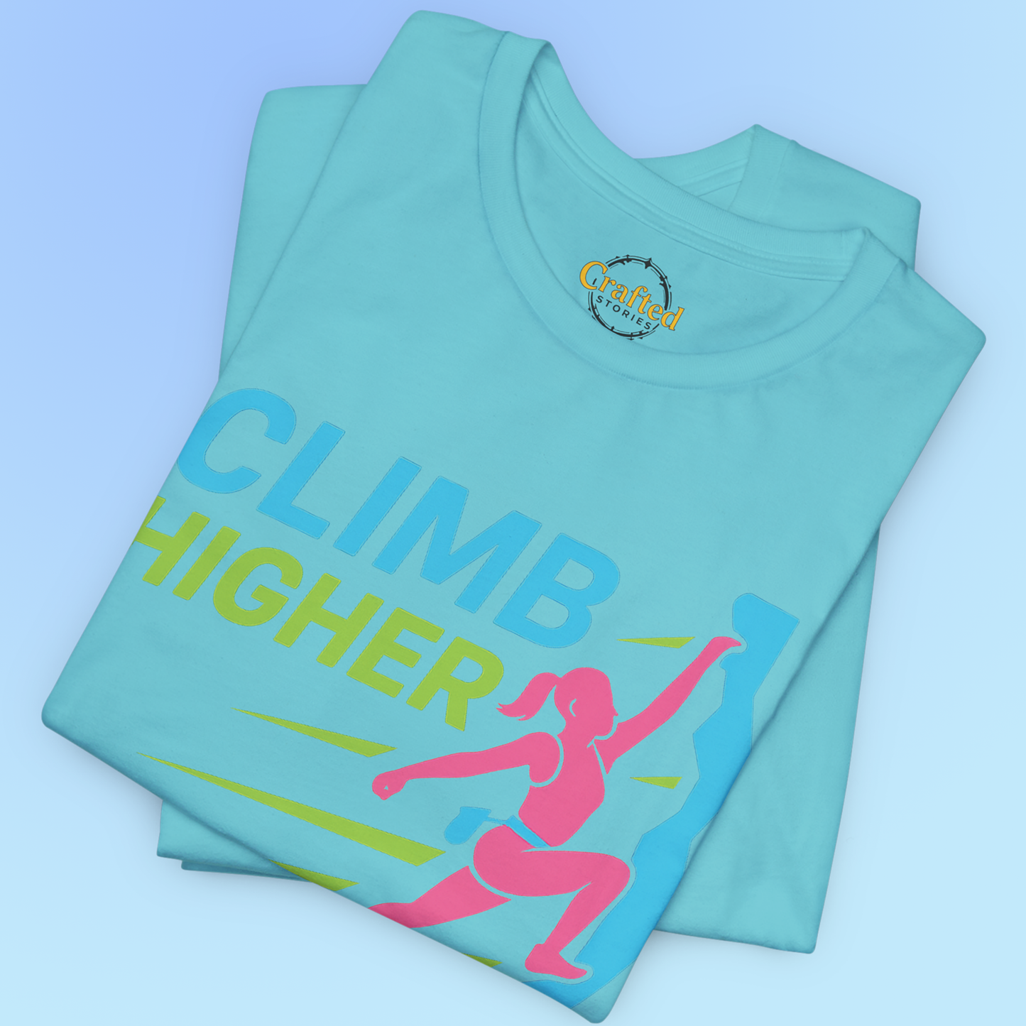Climb Higher- Women Short Sleeve Tee
