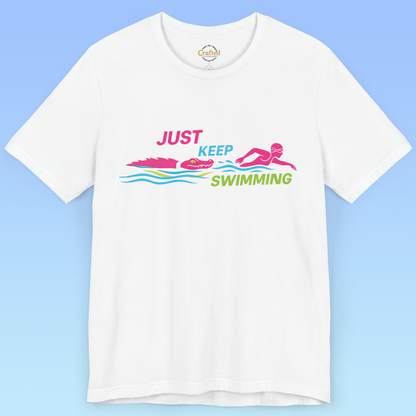 Just Keep Swimming – Humorous Women's Sports Short Sleeve T shirt