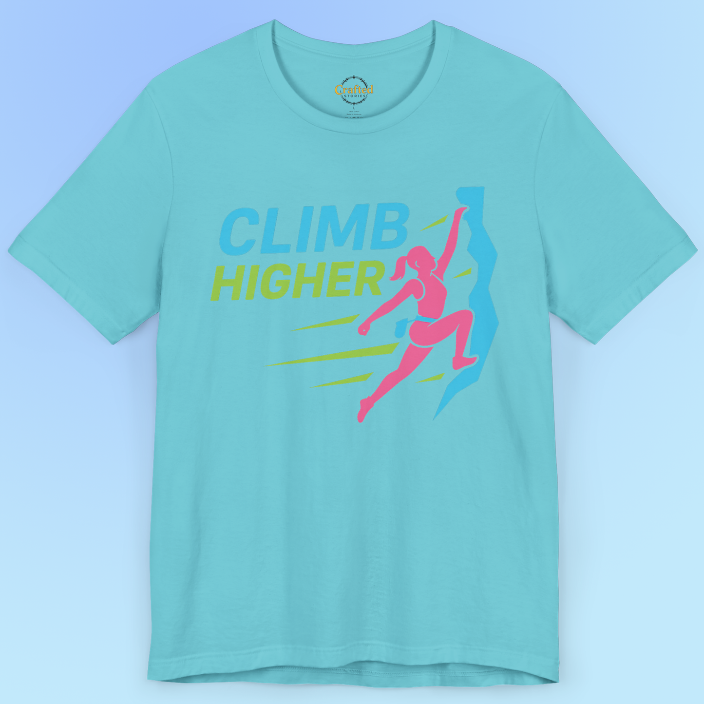 Climb Higher- Women Short Sleeve Tee