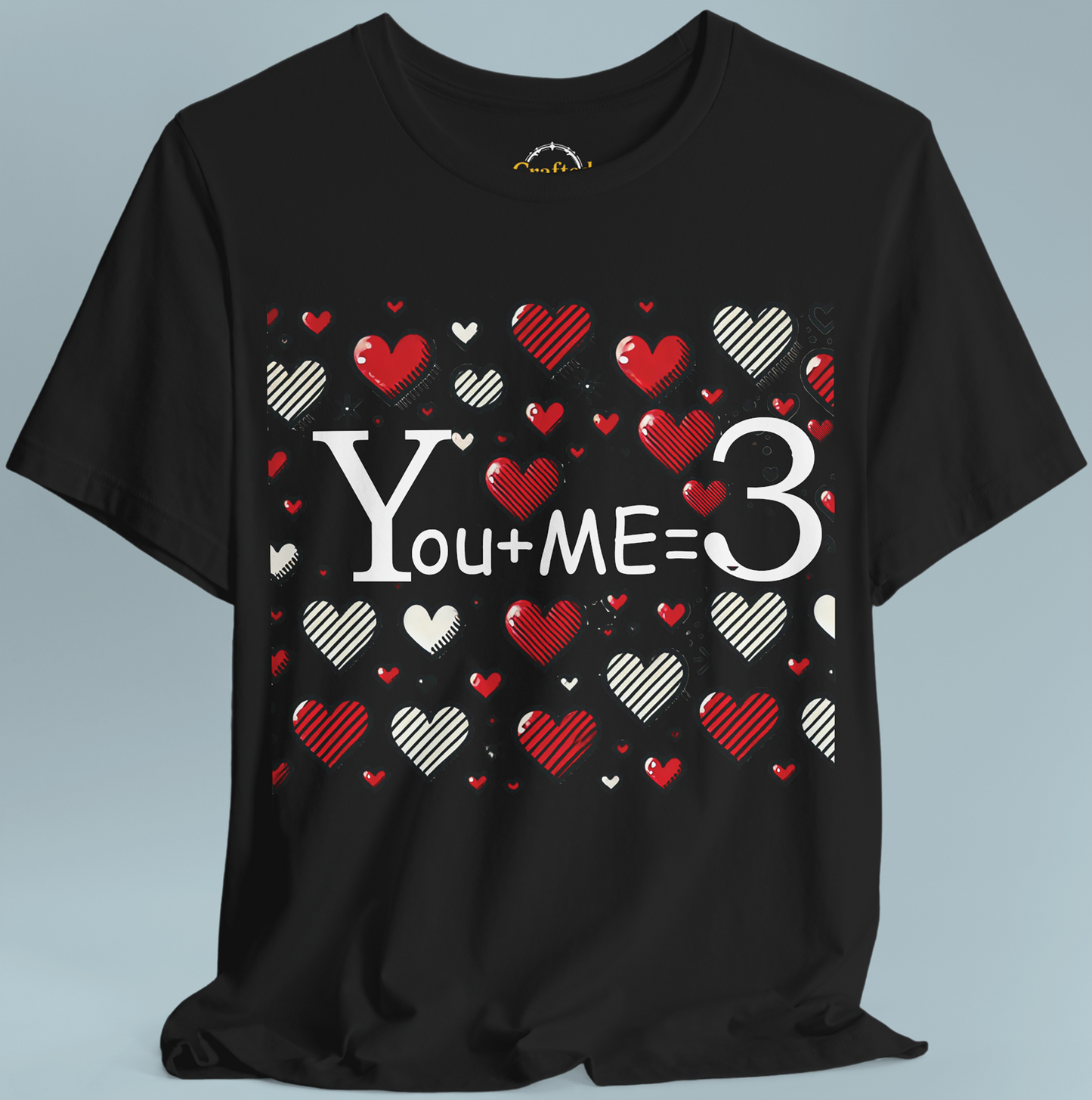 You + Me = 3 | Valentine's Day Special Tee Unisex Jersey Short Sleeve T- shirt