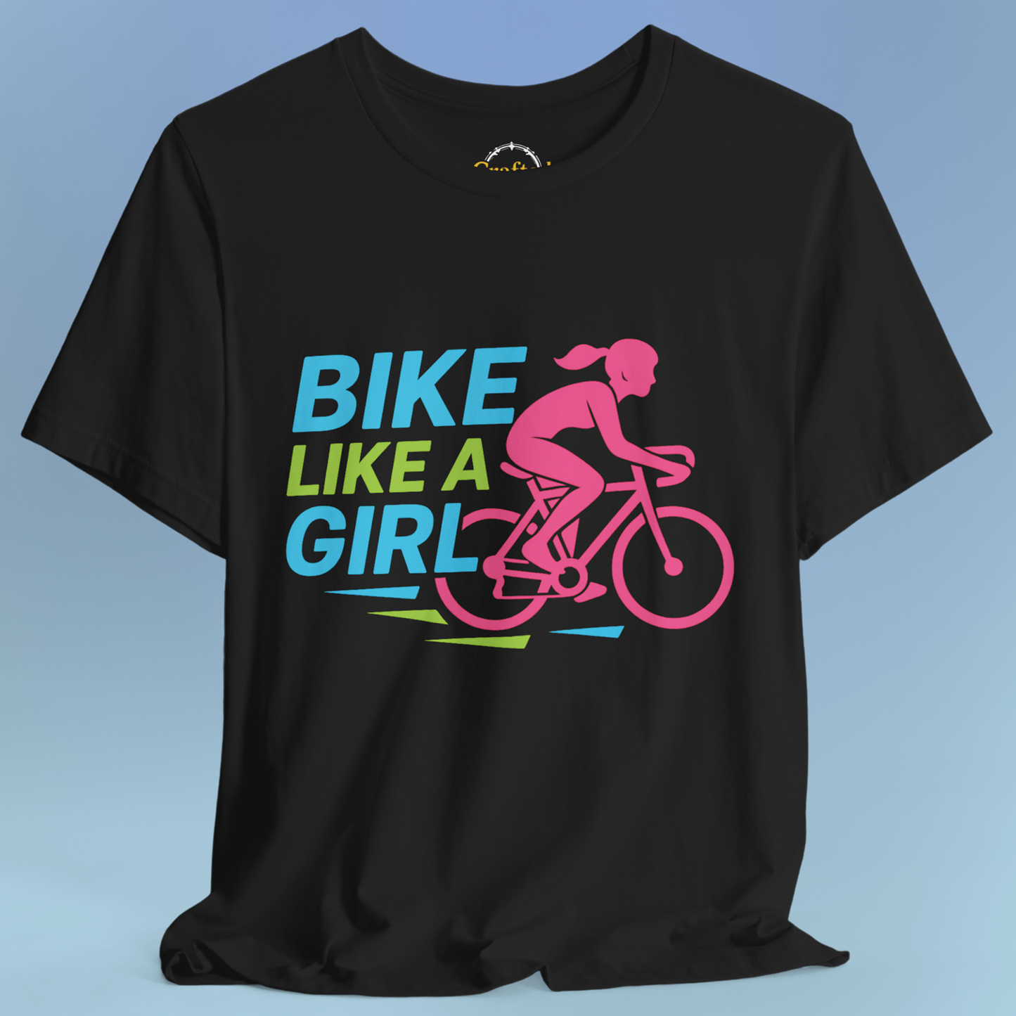 Bike like a Girl- Short Sleeve T- shirt