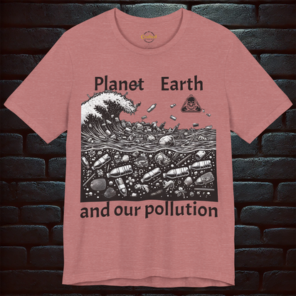 Planet Earth and Our Pollution – Eco-Conscious T-Shirt Unisex Jersey Short Sleeve 🌍♻️