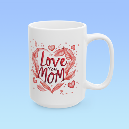 Happy Mother´s day Ceramic Mug, (11oz, 15oz)