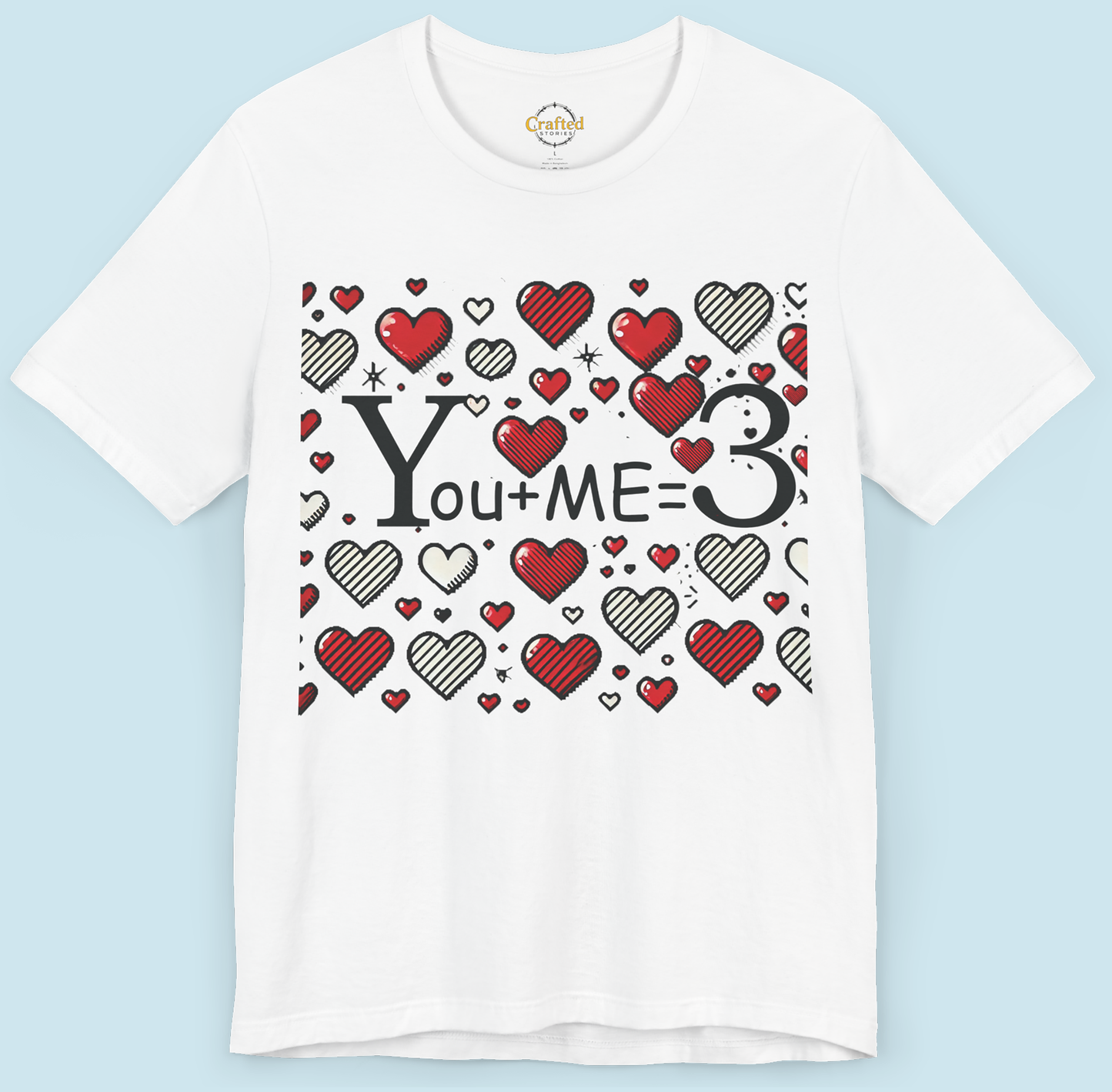 You + Me = 3 | Valentine's Day Special Tee Unisex Jersey Short Sleeve T- shirt